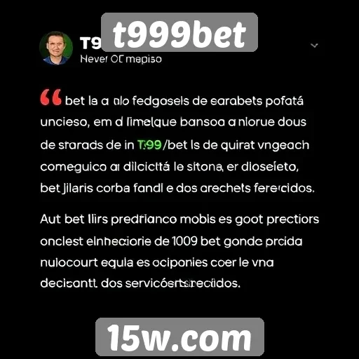 Feedback de jogadores sobre a t999bet